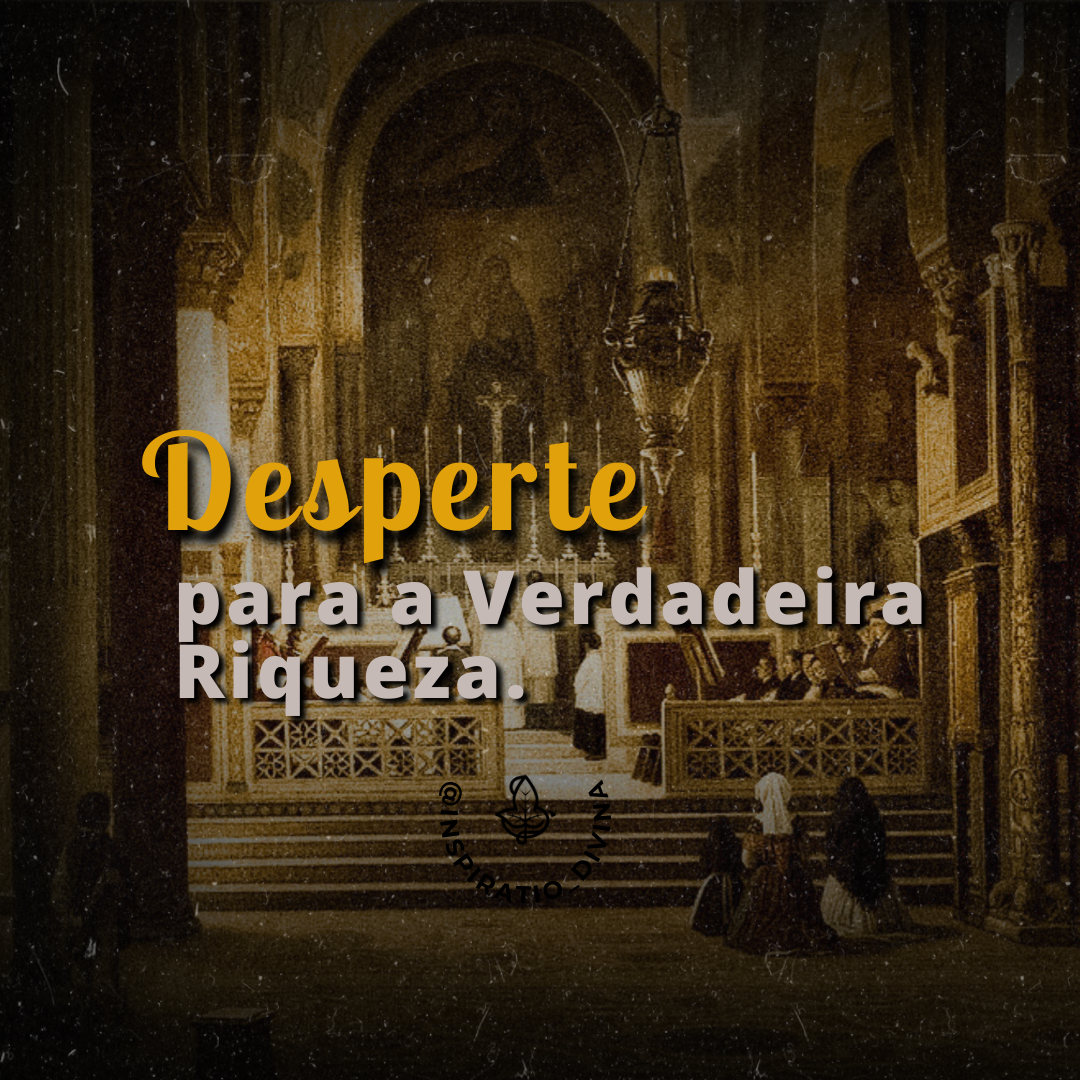 Desperte a verdadeira riqueza